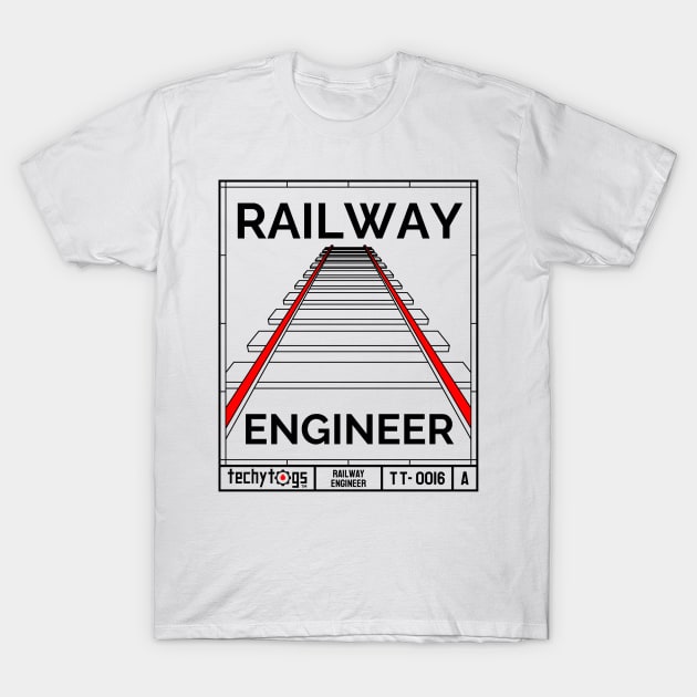 Railway Engineer T-Shirt by techy-togs